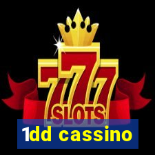 1dd cassino